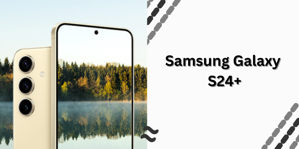 Samsung S24+